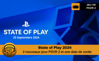 State of Play 2024 : les nouveaux jeux pour PSVR 2