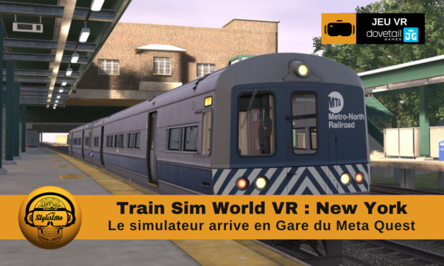 Train Sim World VR : New York le simulateur de train en réalité virtuelle