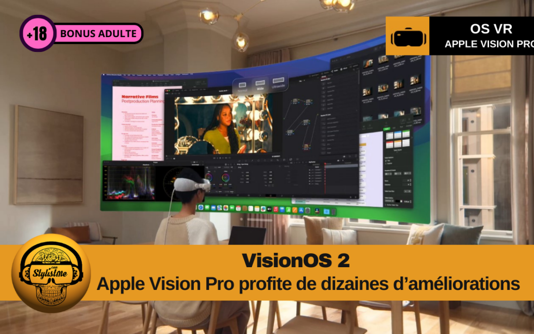 VisionOS 2 les nouveautés pour l&rsquo;Apple Vision Pro et bonus