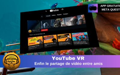 YouTube VR enfin regarder une vidéo à plusieurs