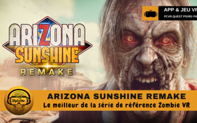 Arizona Sunshine Remake la meilleure version de la série