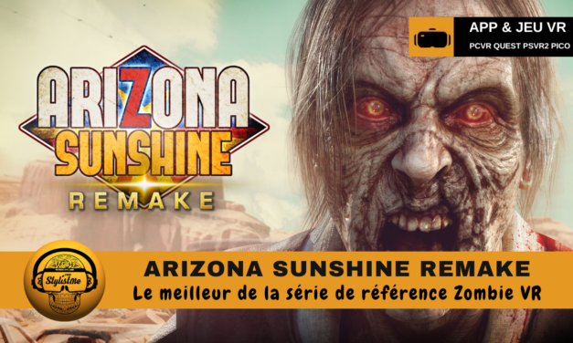 Arizona Sunshine Remake la meilleure version de la série