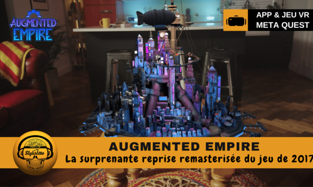 Augmented Empire un voyage immersif en réalité virtuelle