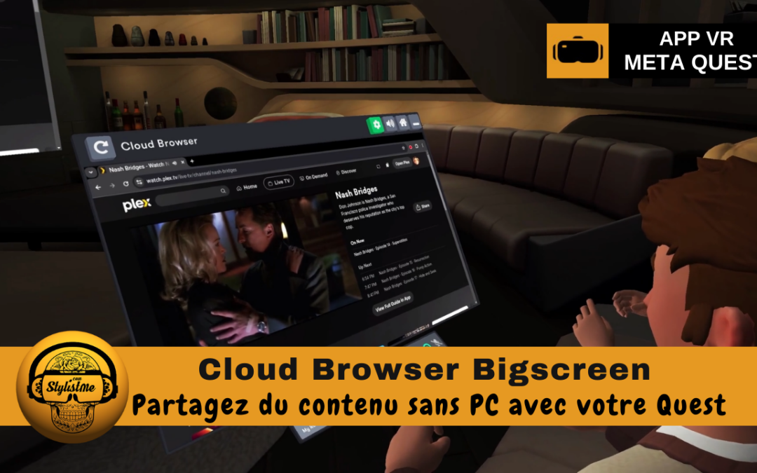 Bigscreen Cloud Browser pour Quest : le partage d&rsquo;écran sans PC