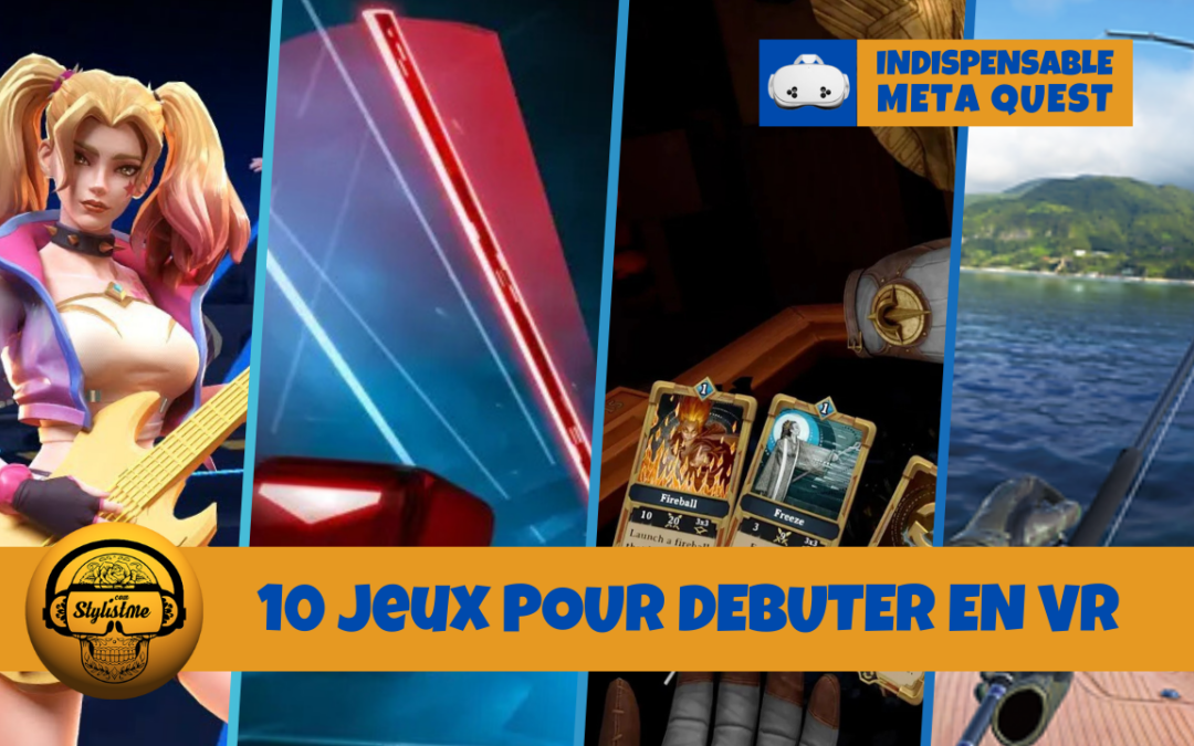 Jeux Quest 3s débuter : TOP 10 incontournables en VR AR