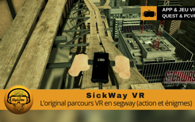 SickWay VR : parcours en segway dans les hauteurs de gratte-ciels