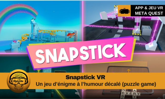 Snapstick un excellent puzzle game humoristique sur Quest