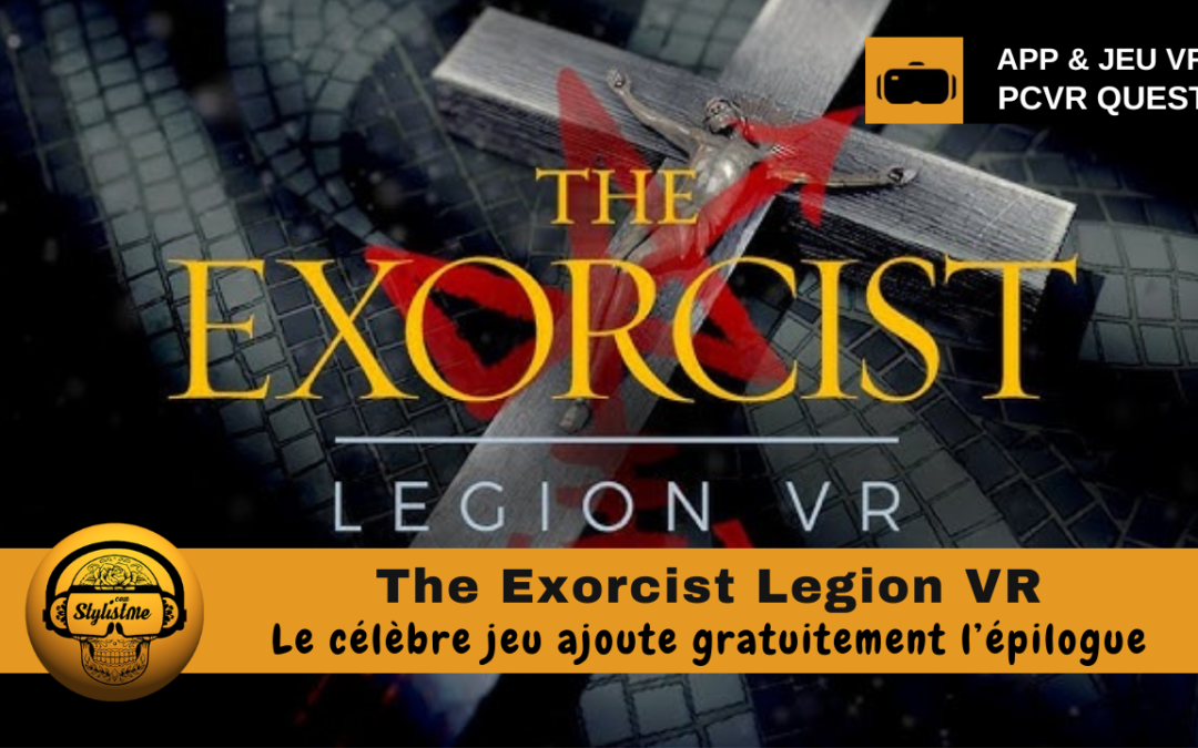 The Exorcist Legion VR luttez contre les forces démoniaques