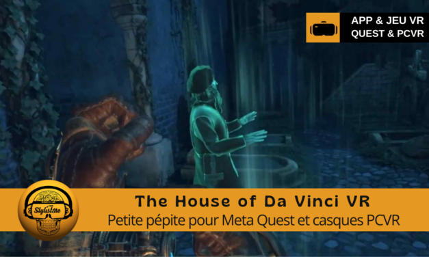 The House of Da Vinci VR : Plongez dans un monde de mystères