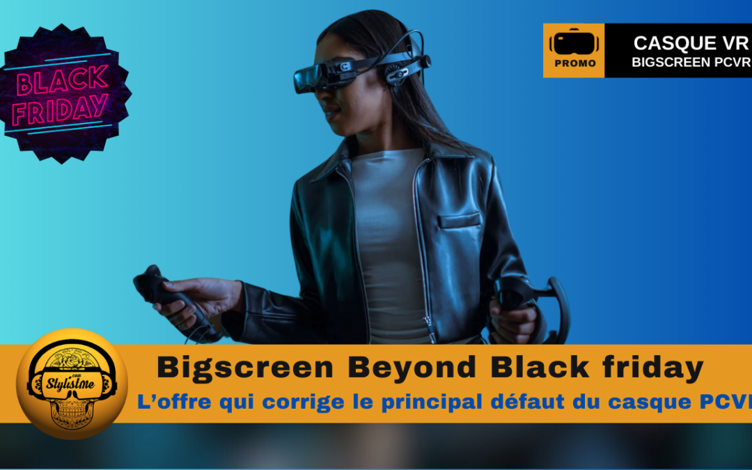 Bigscreen Beyond Black Friday : un beau cadeau pour ce mini casque VR