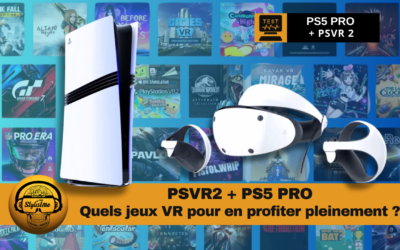 Jeux PSVR2 avec PS5 Pro : est-ce le combo gagnant  pour la VR?