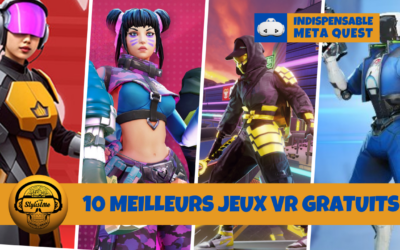 Jeux gratuits Quest 3s : mon top 10 pour toute la famille