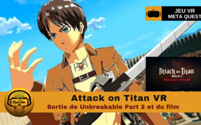 Attack on Titan VR 2 plus de contenus et ajouts