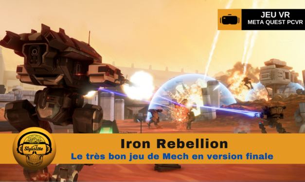 Iron Rebellion l’excellent jeu VR Mech version officielle