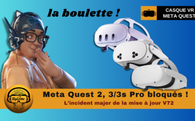 Meta Quest bloqué mise à jour OS V72 : solutions