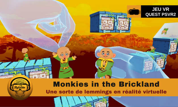 Monkies in the Brickland l’esprit des lemmings en VR