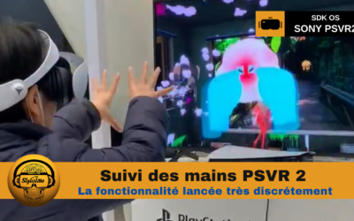 PSVR 2 suivi des mains l’ajout après la chute du prix