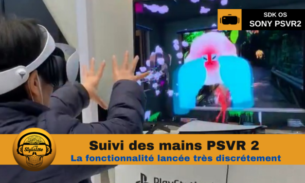 PSVR 2 suivi des mains l’ajout après la chute du prix