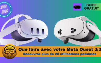Que faire avec un Meta Quest 3/3s ? plus de 20 utilisations possibles !