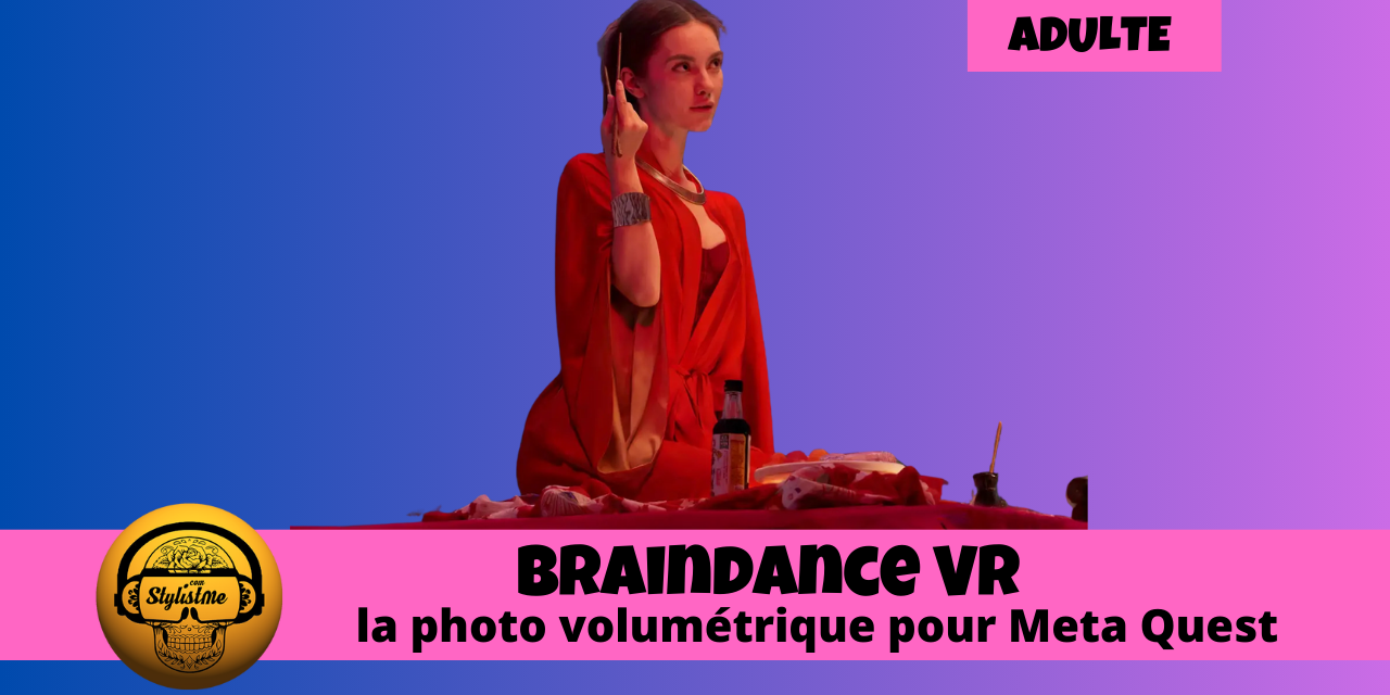 Braindance VR :  jeu adulte en image volumétrique