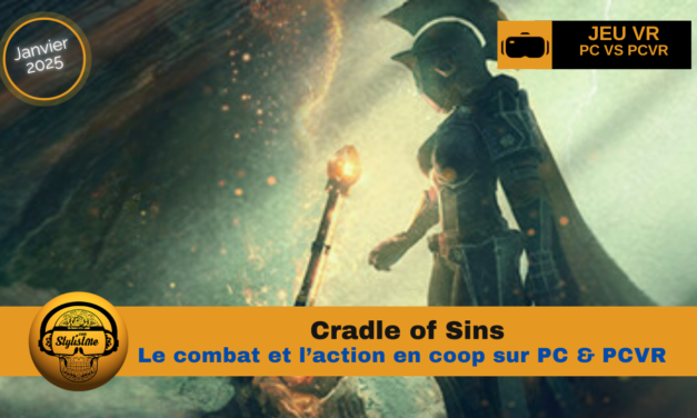 Cradle of Sins un titre engageant en VR et sur PC