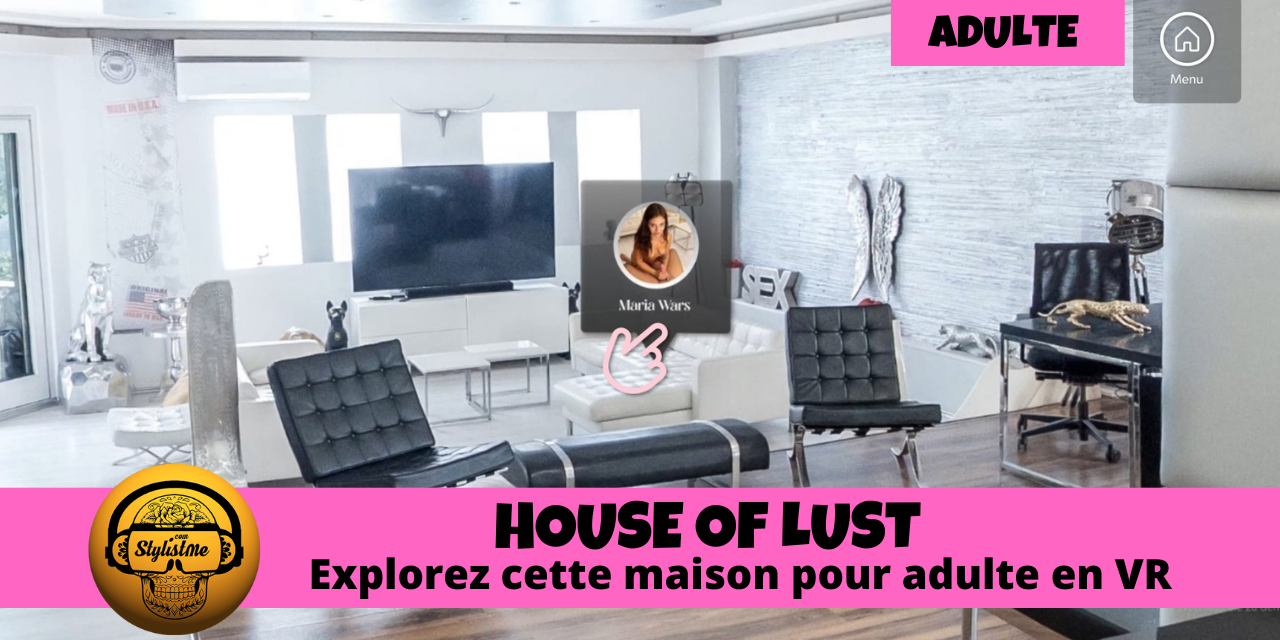 House of Lust : exploration interactive de la maison pour adultes en VR