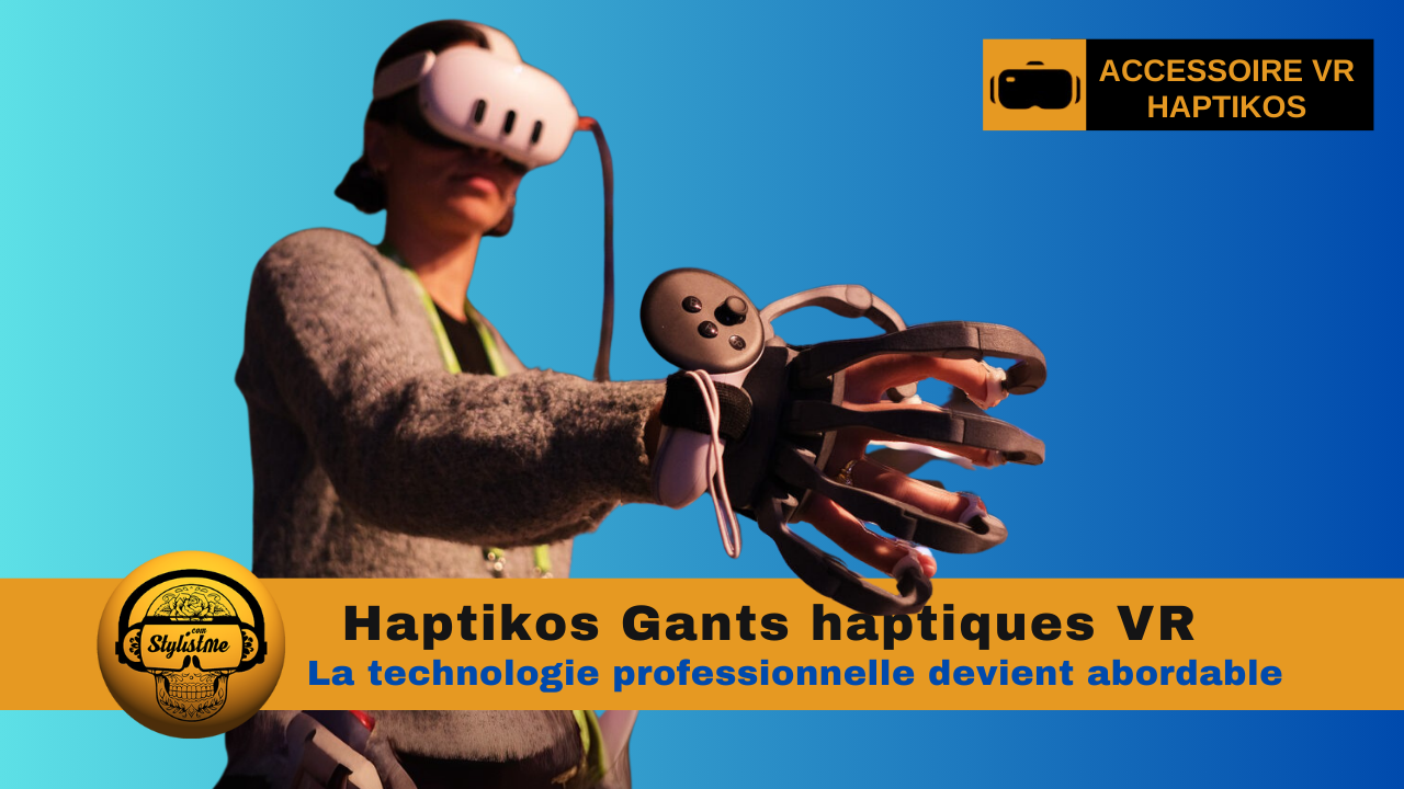 Haptikos gants haptiques VR