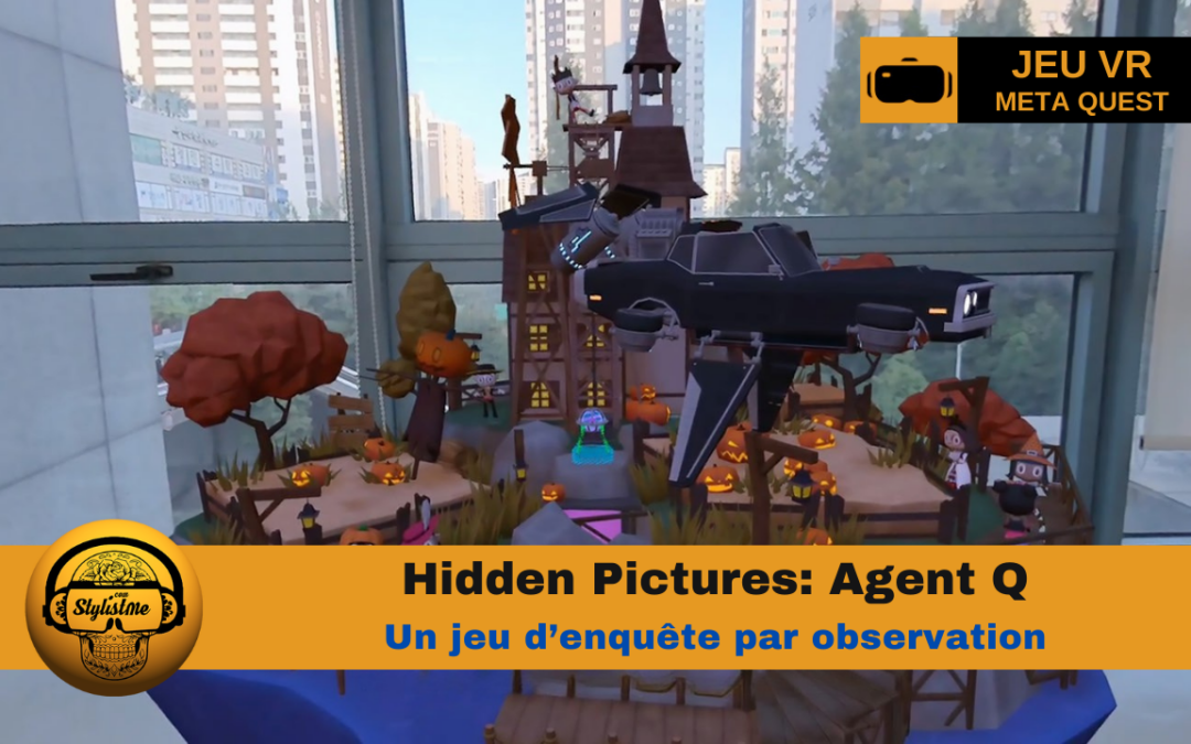 Hidden Pictures Agent Q : une enquête immersive en réalité virtuelle