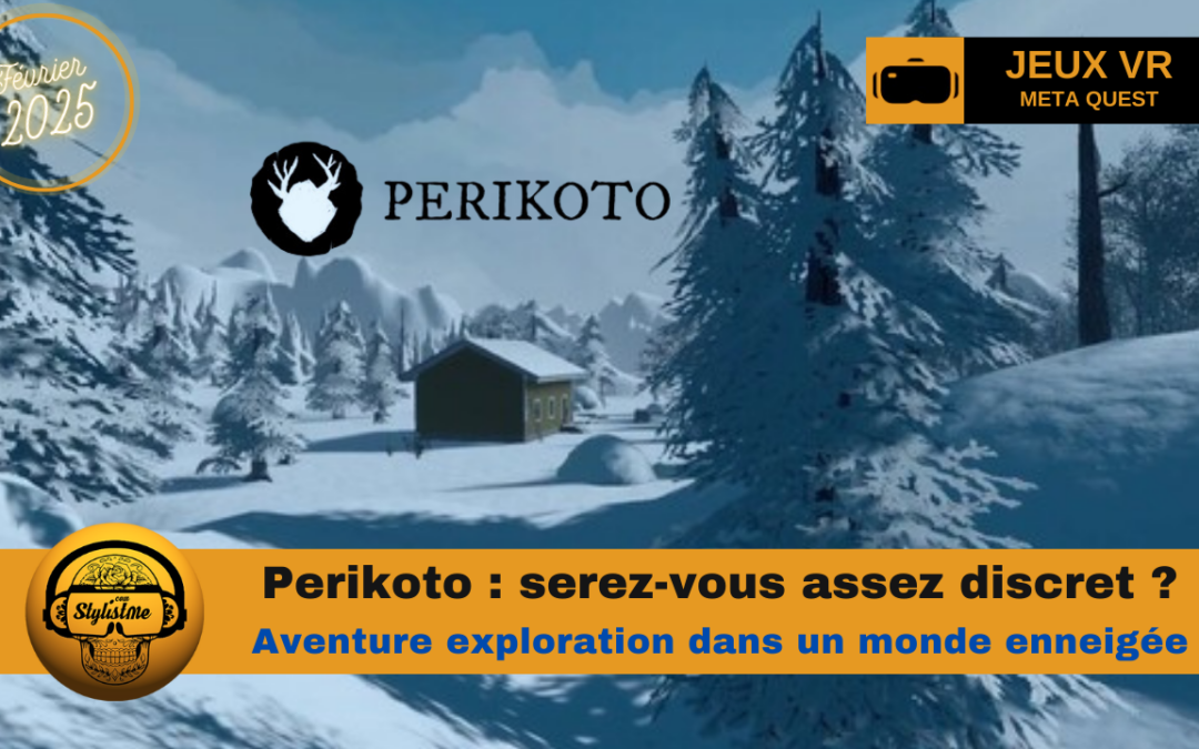 Perikoto jeu PCVR angoissant dans des paysages enneigés