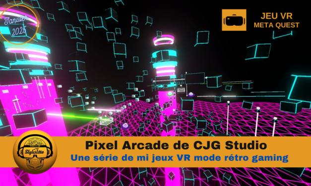 Pixel Arcade : un nouveau jeu VR au style rétro