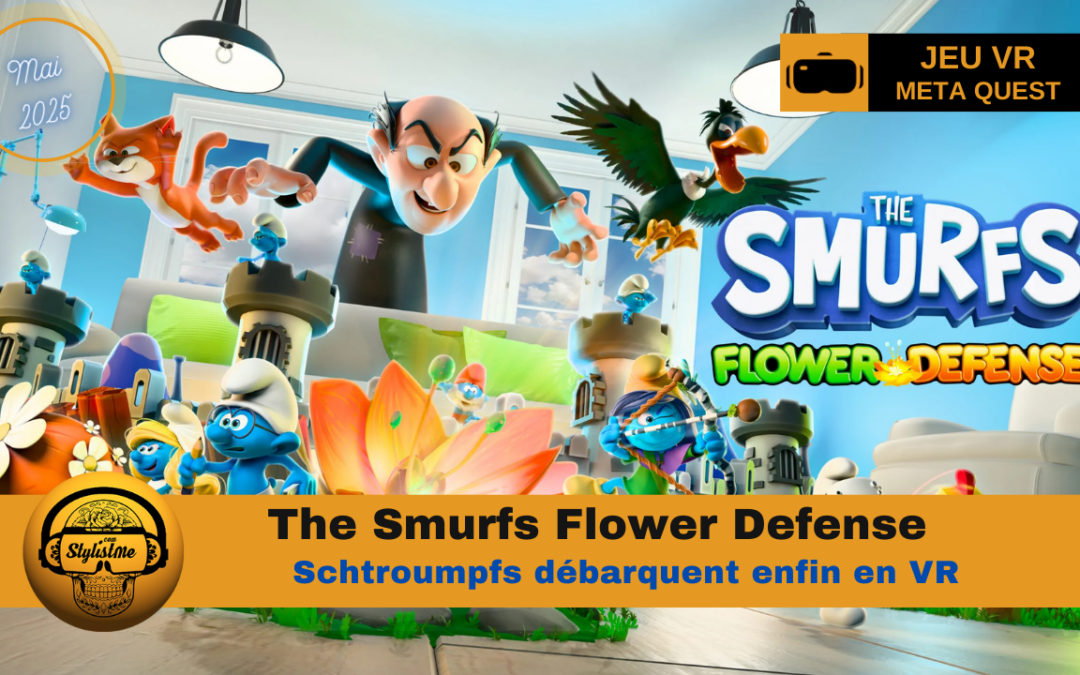 The Smurfs Flower Defense : l’aventure des  Schtroumpfs en VR