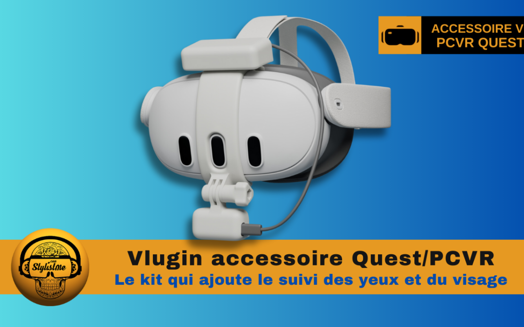 Vlugin EF Tracker le kit suivi des yeux et visage pour Meta Quest