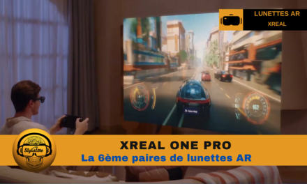 XREAL One Pro les nouvelles lunettes AR pour le grand public