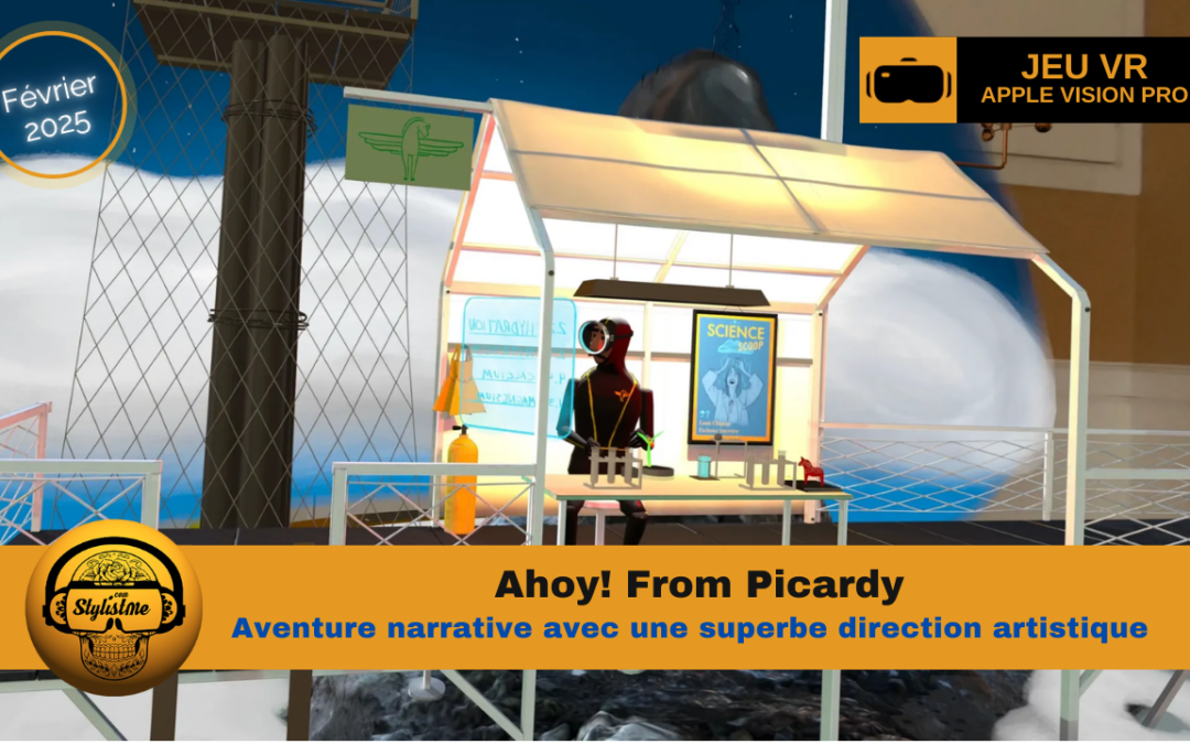 Ahoy From Picardy aventure narrative pour Apple Vision Pro