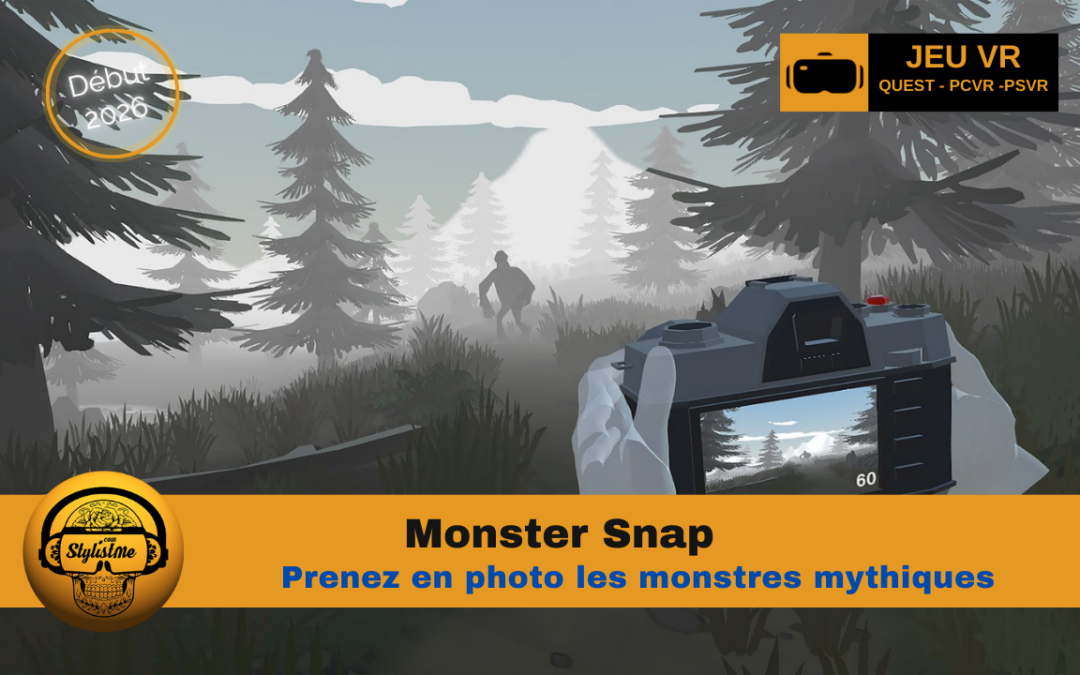 Monster Snap prenez en photo des monstres célèbres en VR