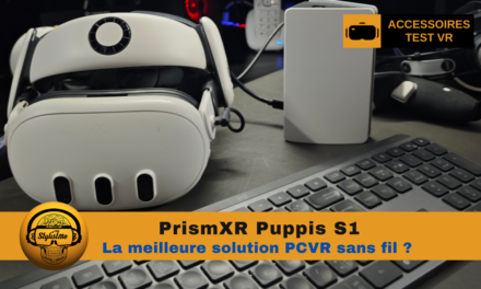 PrismXR Puppis S1 test du routeur dédié aux casques VR
