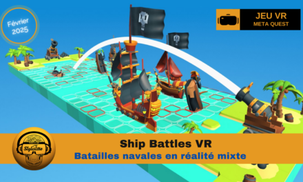 Ship Battles : bataille navale en réalité mixte (Meta Quest)