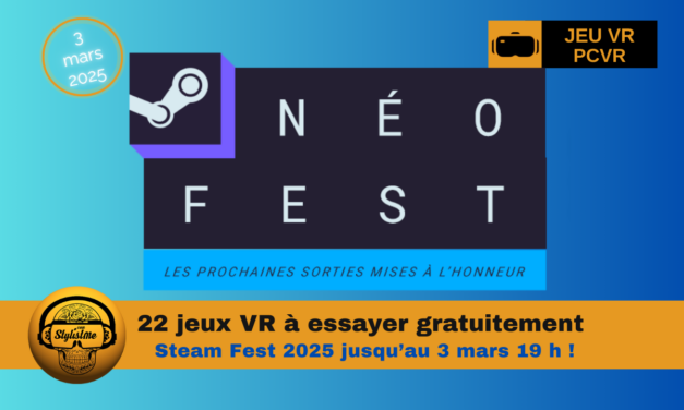 Steam Fest 2025 : 22 jeux PC VR à tester gratuitement