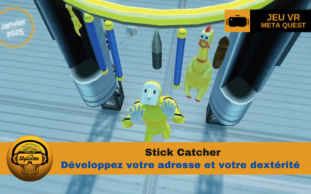 Stick Catcher : Un défi VR de réflexes sur Meta Quest