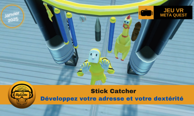 Stick Catcher : Un défi VR de réflexes sur Meta Quest