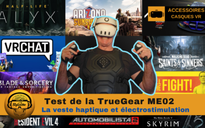 TrueGear test de la veste haptique pour casques VR