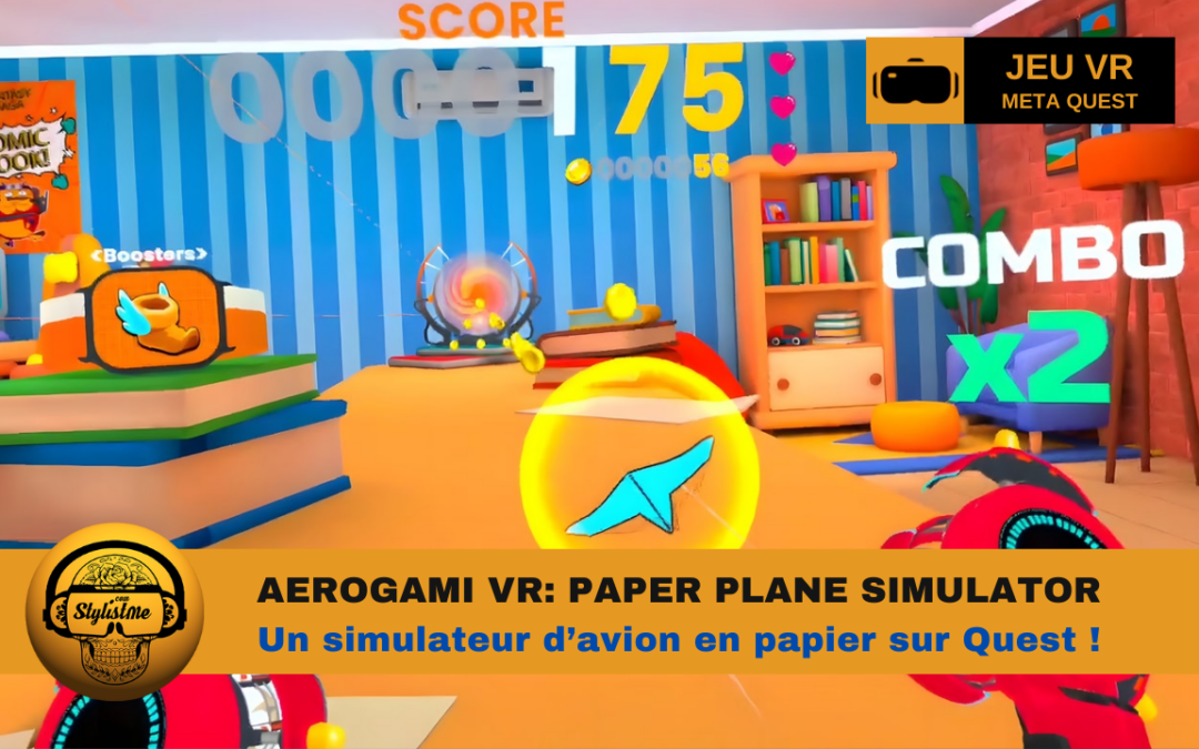 Aerogami VR une aventure immersive à bord d’un avion en papier