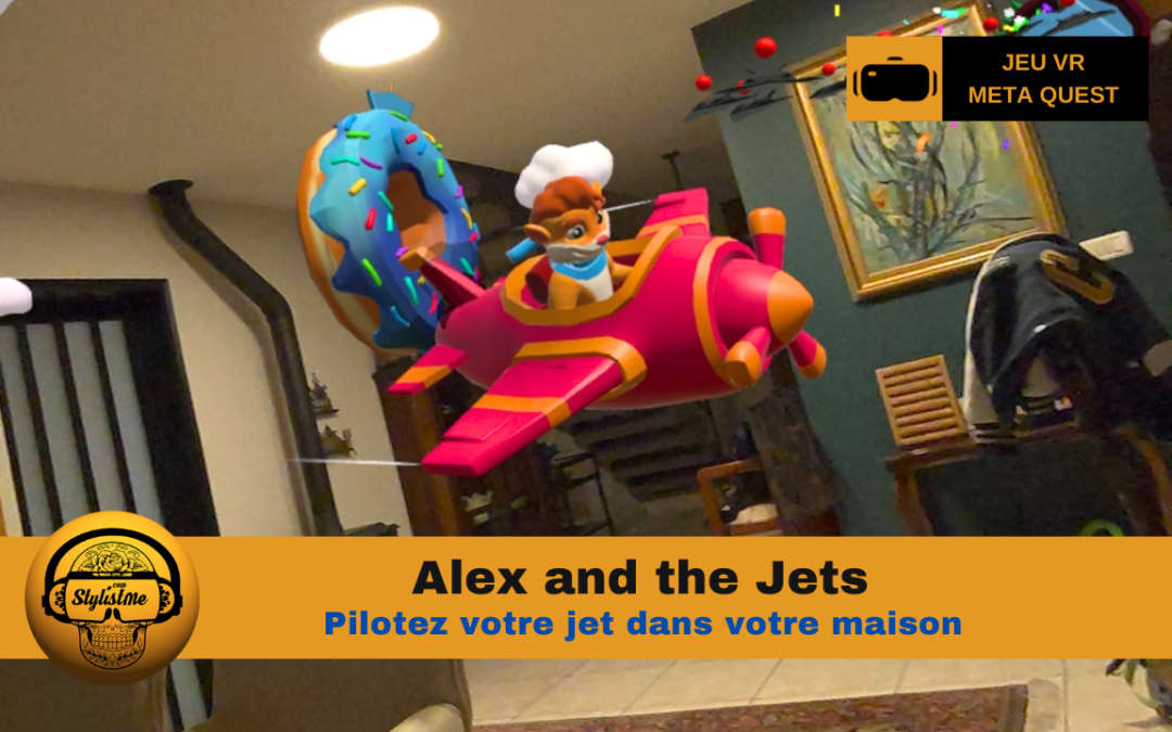 Alex and the Jets : combats aériens en réalité mixte