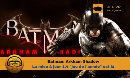 Batman VR reçoit la mise à jour 1.4 « jeu de l’année »