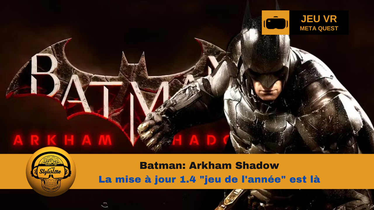 Batman VR mise a jour