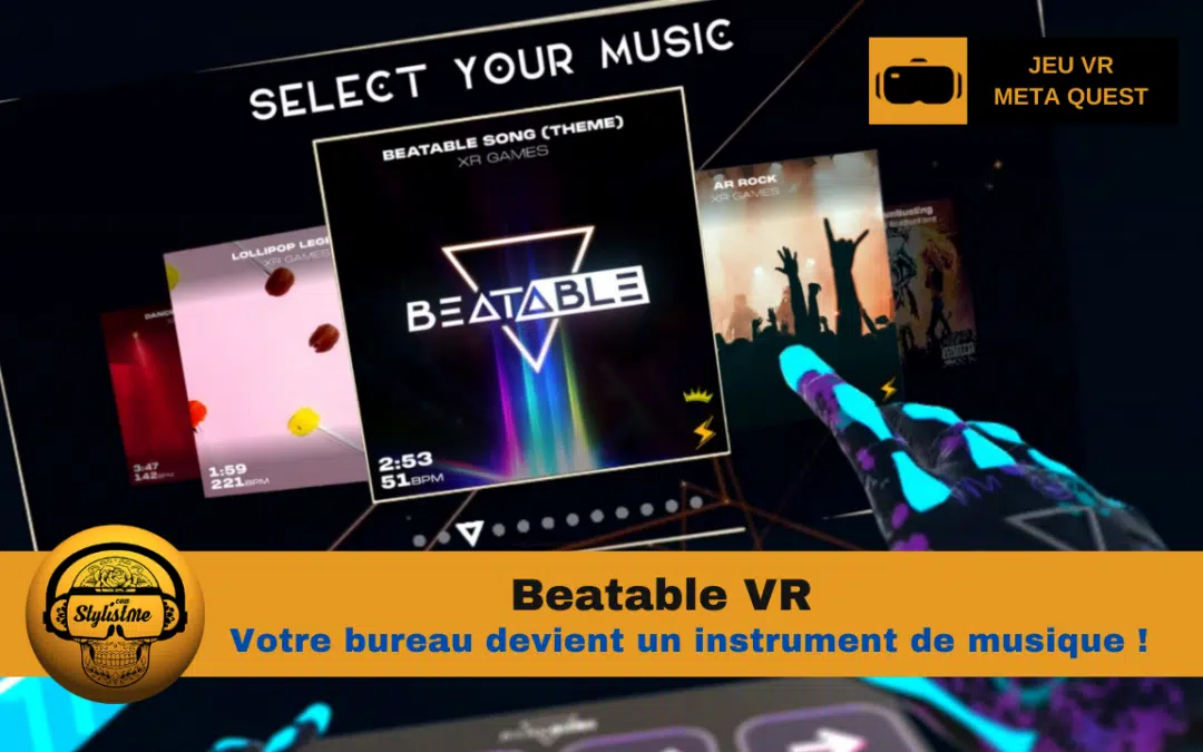 Beatable redéfinit l’expérience de jeu de rythme en VR