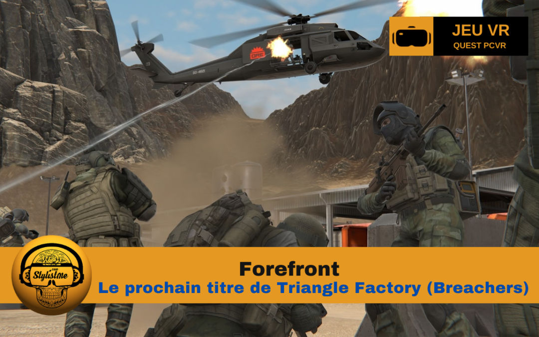 Forefront : le nouveau jeu VR de Triangle Factory (Breachers)