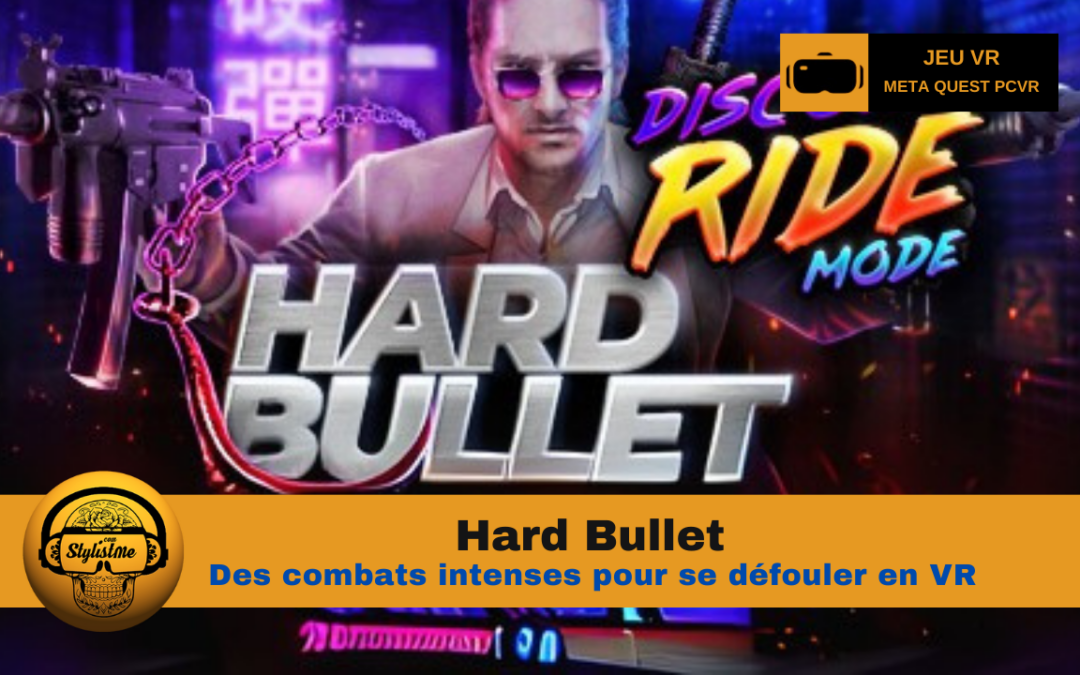 Hard Bullet préparez-vous au combat intense sur Meta Quest