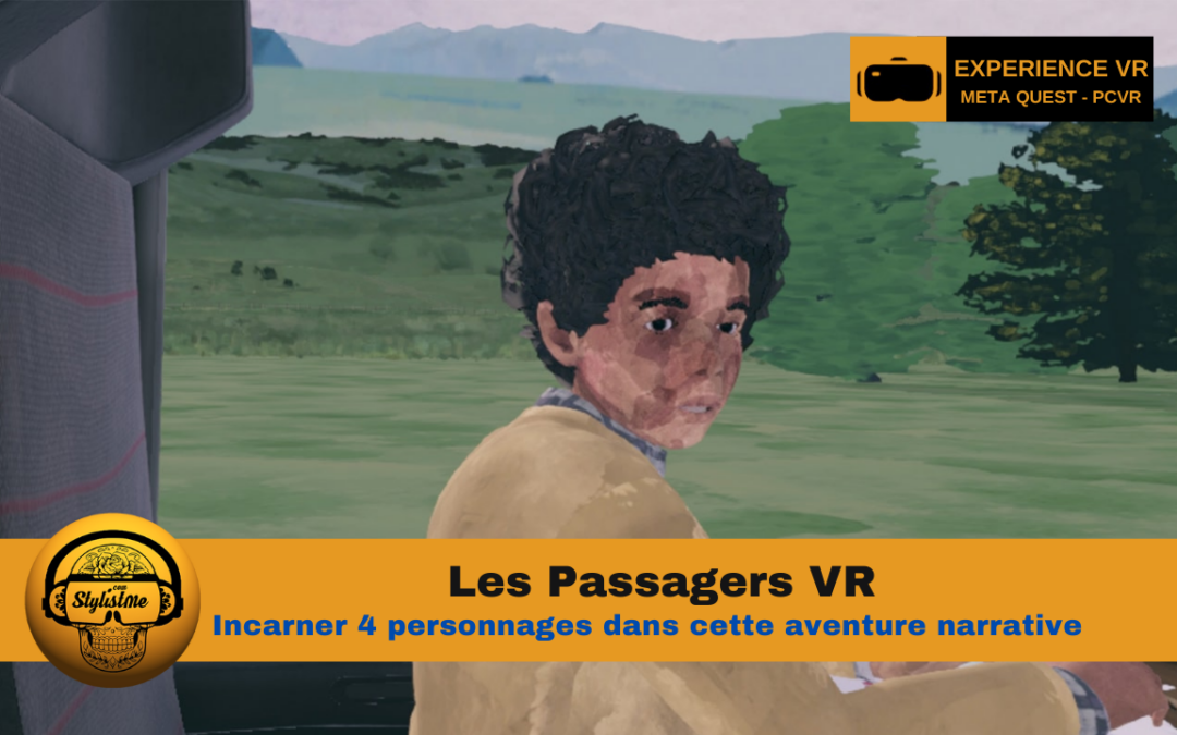 Les Passagers VR un voyage émotionnel sur Quest et PCVR