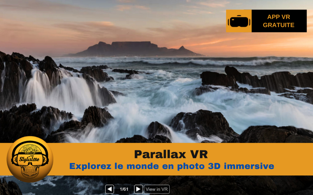 Parallax VR vous plonge dans une nouvelle dimension de la photo 3D